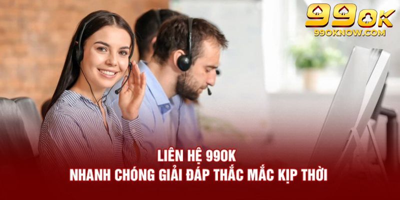 Dịch vụ liên hệ ấn tượng do nhà cái 99OK chú trọng phát triển Dịch vụ liên hệ ấn tượng do nhà cái 99OK chú trọng phát triển